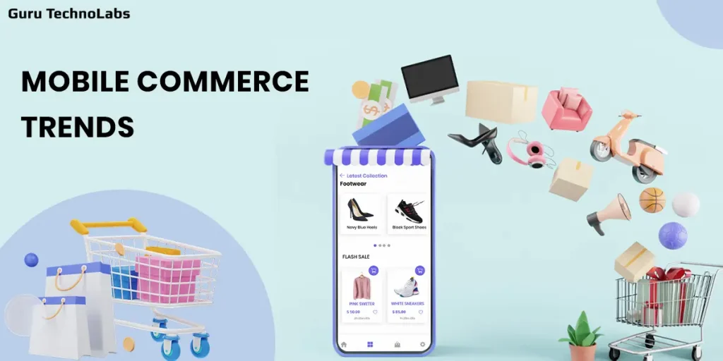 Mobile Commerce Trends