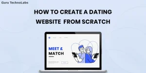How to Create a Dating Website from Scratch