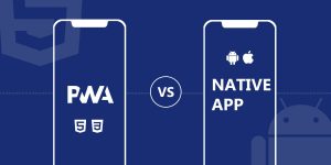 PWA vs Native App