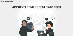 Mobile App Development Best Practices