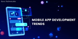 Mobile App Development Trends