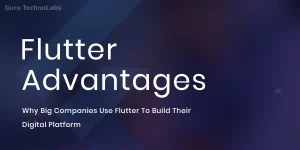Top Flutter Advantages