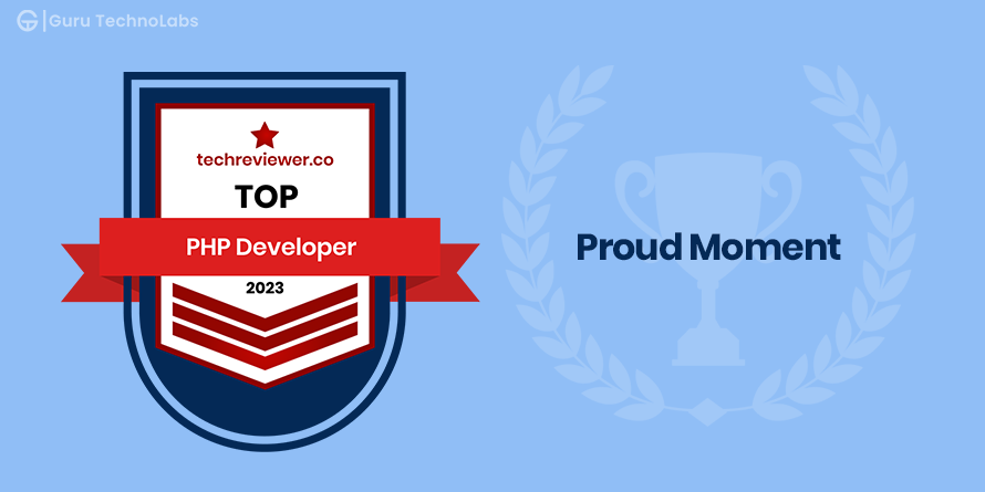 Guru TechnoLabs Named Top PHP Development Company by TechReviewer
