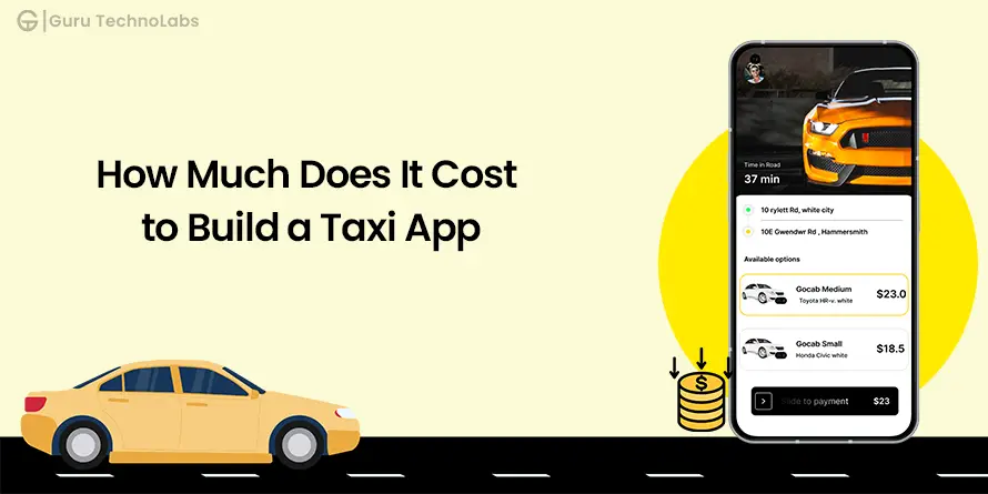How Much Does it Cost to Build a Taxi App?