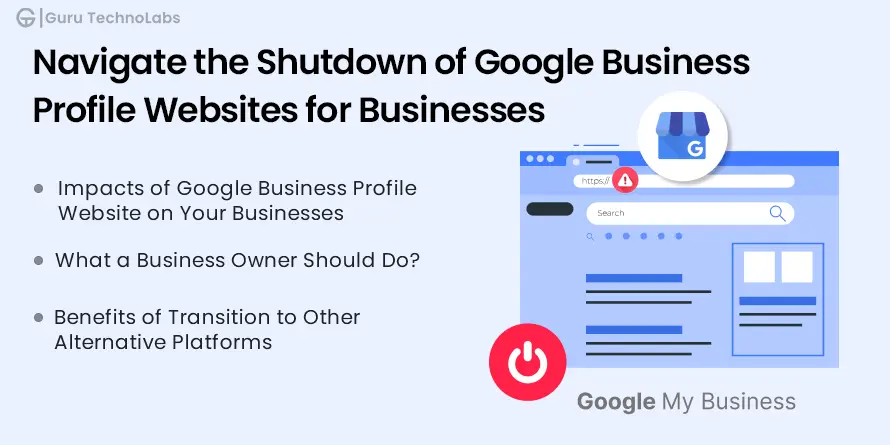 How Should Businesses Navigate the Shutdown of Google Business Profile Websites?