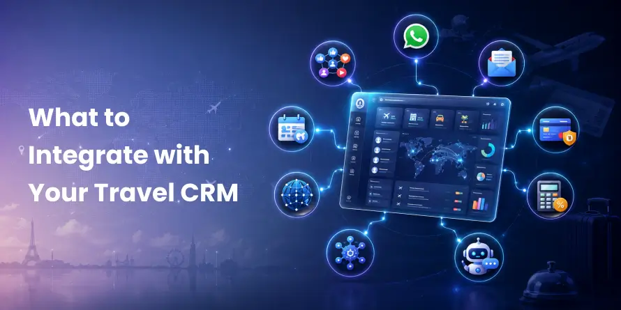 What to Integrate With Your Travel CRM