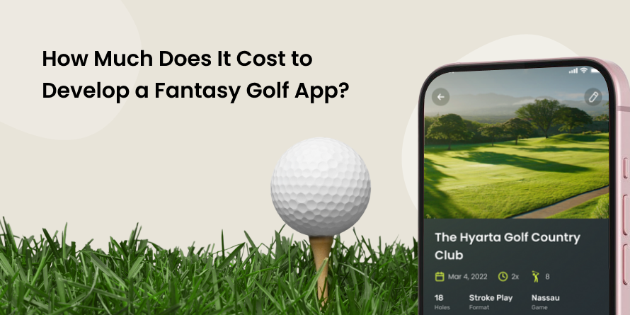 Fantasy Golf App Development Cost Fantasy Golf App Development Cost