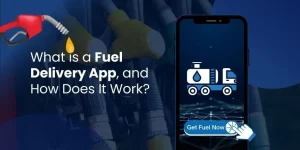How Does a Fuel Delivery App Work Featured Image