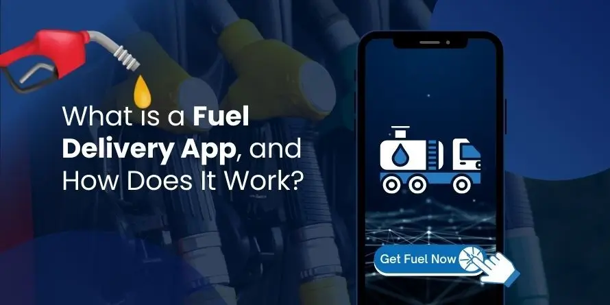 How Does a Fuel Delivery App Work Featured Image