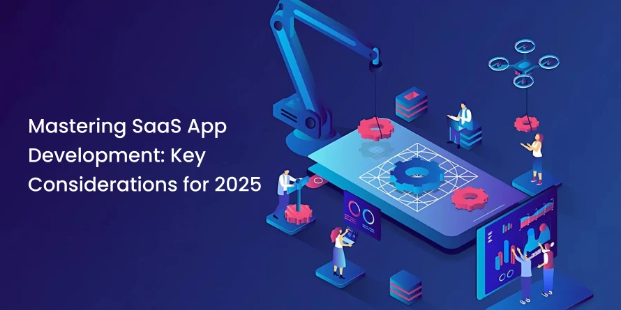 How to Build a SaaS Application? A Detailed Guide on Types and Process
