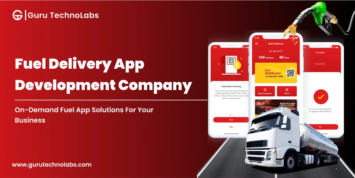 Fuel Delivery App Development Company