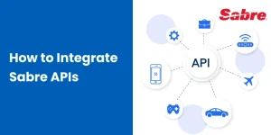 How to Integrate Sabre APIs