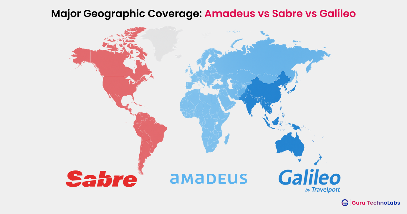 Geographic Coverage Amadeus vs Sabre vs Galileo Geographic Coverage Amadeus vs Sabre vs Galileo