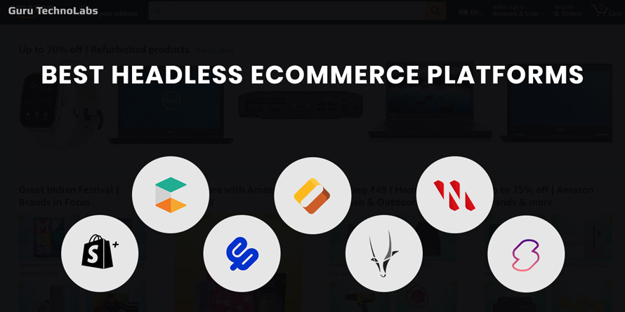11 Best Headless eCommerce Platforms in 2026 With Its Key Features