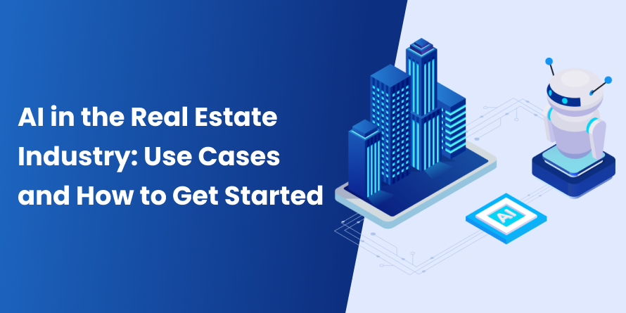 AI in Real Estate Industry: Benefits, Applications, Challenges & Examples