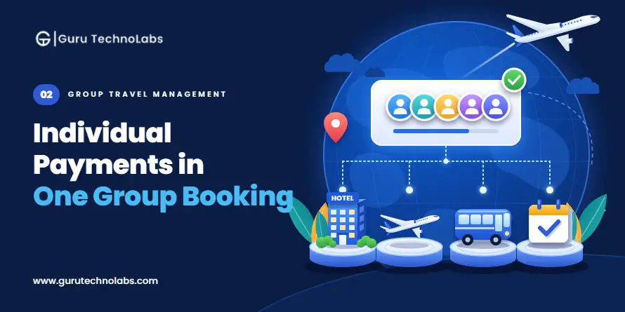How to Manage Individual Payments Within One Group Tour Booking